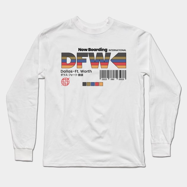 Vintage Dallas Fort Worth DFW Airport Label Retro Travel Texas Long Sleeve T-Shirt by Now Boarding
